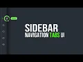 Sidebar Navigation Tabs Menu Design using HTML CSS JS