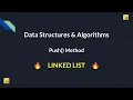 26 Linked List Push Method - Step By Step Explanation Master DSA in JavaScript