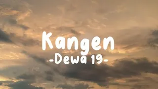 Download Kangen - Dewa 19 (Lirik Lagu) MP3