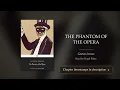 The Phantom of the Opera by Gaston Leroux | Full Cast Audiobook for the Drive