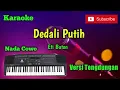 Download Lagu Dedali Putih ( Eti Buton ) Karaoke Nada Cowo Musik Sandiwaraan Cover