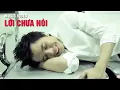 Download Lagu Lời Chưa Nói | Trịnh Thăng Bình | Official MV