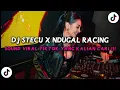 Download Lagu DJ STECU X NDUGAL RACING APRI REMX JEDAG JEDUG CINEMATIC TIKTOK VIRAL MENGKANE FULLBASS