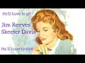 Skeeter Davis🎸Jim Reeves  brought together for their one \u0026 only Duet. (Digitally mixed)