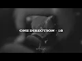 Lagu One Direction - 18 ( speed up ) Tiktok Version!!