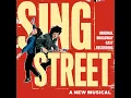 To Find You - Original Broadway Cast of Sing Street & Brenock O'Connor