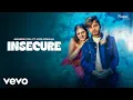 Download Lagu Amanraj Gill - INSECURE | Jaya Rohillaa, Shivani Yadav | New Haryanvi Song
