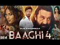 Lagu Baaghi 4 | Hindi Full Movie 2025 | Tiger Shroff, Sanjay Dutt, Harnaaz Sandhu