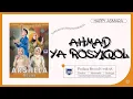Download Lagu Ahmad Ya Rosyiqol - Happy Asmara (Official Music Video)