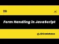 Form Handling in JavaScript JS Tutorial for Beginners to Advanced JDCodebase
