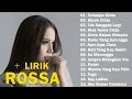 Lagu Rossa [ Full Album Lirik Terbaik 2026 ] Lagu Indonesia Terpopuler Sepanjang Masa