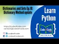Learn Python Chapter 06 Dictionaries and Sets Ep 10 Dictionary Method update CodeOfCode
