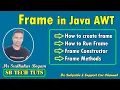 Frame in Java AWT How to Create Frame in Java AWT AWT Java Programming