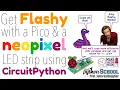 NeoPixel Rainbow Flash Challenge Variables for More Efficient Programming Pico School