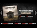 Protohype & HeRobust - Bomb Bomb [Firepower Records - Hip Hop - Trap]