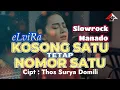 Lagu eLviRa _ KOSONG SATU TETAP NOMOR SATU _ Slow rock Manado 2026 _ Four A Production
