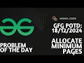 Allocate Minimum Pages gfg potd 18-12-2024 GFG Problem of The Day