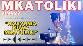 najivunia nimezaliwa kwenye moja takatifu katoliki la mitume mkatoliki simama