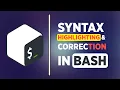 Syntax Highlighting Autocorrection in Bash ft Arch Linux