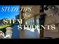 Study Tips for STEM Students real advice from a college senior