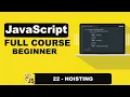 JavaScript Hoisting Mastering Variable and Function Lifecycles - 22