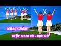 Lagu NHẠC CHẬM HAI HƯỚNG DỄ TẬP 💕 VIỆT NAM ƠI 🇻🇳KHÁNH LINH