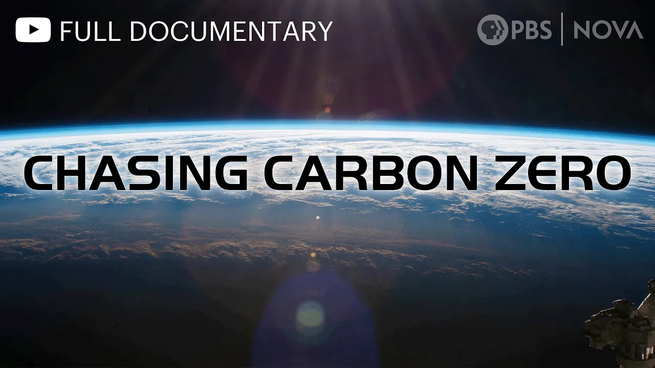 Chasing Carbon Zero | Full Documentary | NOVA | PBS