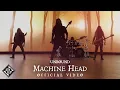 Download Lagu MACHINE HEAD - UNBØUND (OFFICIAL MUSIC VIDEO)