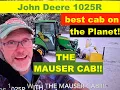 John Deere 1025R with a Mauser Cab