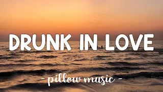 drunk in love beyonce feat jay z lyrics 