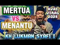 Download Lagu Mertua vs Menantu / Pengajian Kh Lukman Syafi'i terbaru / Pengajian lucu Kh Lukman Syafi'i terbaru