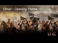 Download Lagu Download Omar Ibn Al Khattab Soundtrack Opening Theme عمر ابن الخطاب Mp3