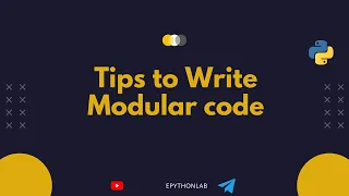 How to Write Modular Code Tips to writing Modular Code