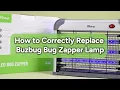 Buzbug MA-009 Bulb Replacement Bug Zapper Maintenance