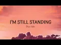 Elton John   I'm Still Standing Lyrics 1h