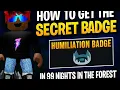 How to Get the SECRET Humiliation Badge in 99 Nights in the Forest
