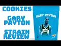 COOKIES - GARY PAYTON STRAIN REVIEW