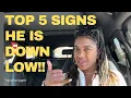 TOP 5 SIGNS OF A DL MAN WOMEN BEWARE Relationship Advice