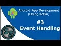Android App Development Using Kotlin - 3