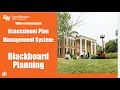 Assessment Plan Management System Blackboard Planning