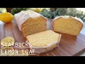 Download Lagu Starbucks Lemon Loaf 🍋☕️ Moist and Fresh - Easy Homemade Lemon Cake