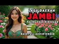 Download Lagu LAGU JAMBI NOSTALGIA VIRAL PALING DI CARI