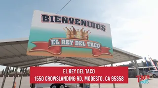 Taco Tours - El Rey Del Taco Modesto CA
