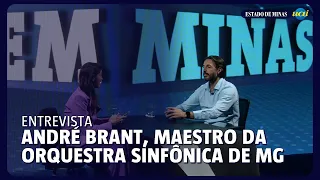 EM Minas recebe o maestro André Brant, da Orquestra Sinfônica de Minas Gerais