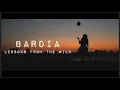 Download Lagu BARDIA | Lessons From The Wild | Travel Vlog