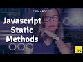 Learn Javascript Static Methods