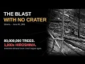The Explosion With No Crater Scientists Still Don t Know Why