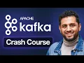 Apache Kafka Crash Course Kafka Tutorial for Beginners KodeKloud