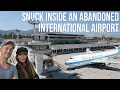Exploring an abandoned INTERNATIONAL AIRPORT URBEX
