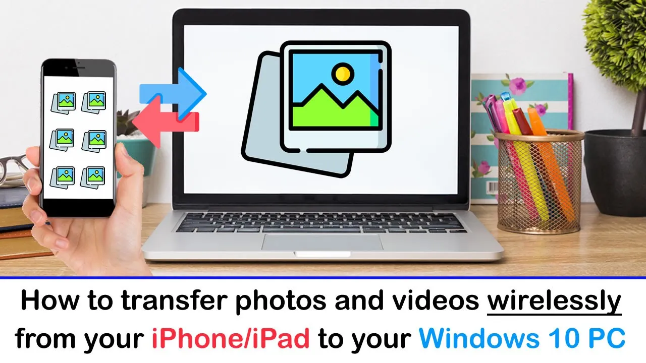 3 Ways to Transfer Photos from iPhone To PC 2021
